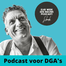 Podcast voor DGA‘s, dé podcast voor en door ondernemers!
