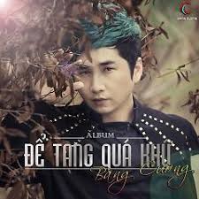 Để Tang Quá Khứ - 1404892171_De-Tang-Qua-Khu-Album-bang-Cuong