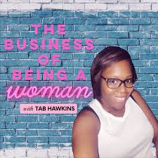 TAB Talk: The Business of Being A Woman
