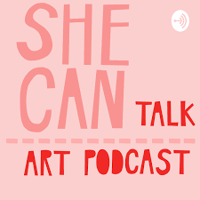 Shecan talk - Art podcast