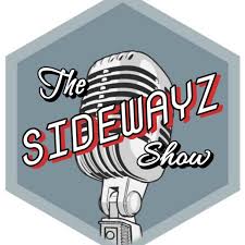 The Sidewayz Show