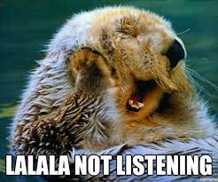 Lalala Not Listening | WeKnowMemes via Relatably.com