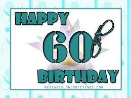 60th Birthday Wishes, Quotes and Messages Messages, Greetings and ... via Relatably.com