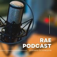 Rae Podcast