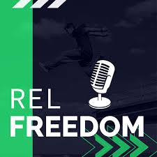 REL Freedom Podcast