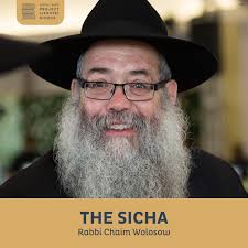 The Sicha, Rabbi Chaim Wolosow