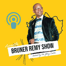 The Apostle Bruner Remy Show