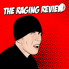 The Raging Review