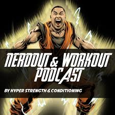 Nerdout & Workout Podcast
