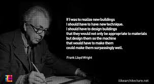 Frank Lloyd Wright Quotes | Life Paths 360 via Relatably.com