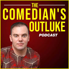 The Comedian's OutLuke Podcast