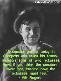 In Their Words – Will Rogers – History By Zim via Relatably.com