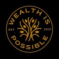Wealth Is Possible