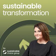 Sustainable Transformation