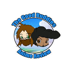 The Good Buddies Anime Podcast