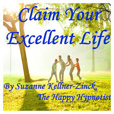 Claim Your Excellent Life