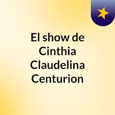 El show de Cinthia Claudelina Centurion