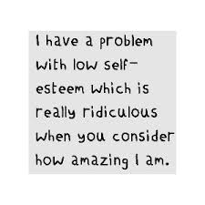 Low Self-Esteem Quotes. QuotesGram via Relatably.com