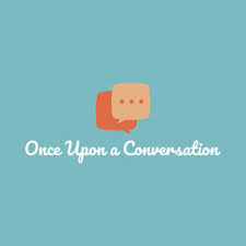 Once Upon a Conversation