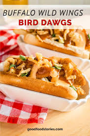 Bird Dawgs (Buffalo Wild Wings-Style) - Good. Food. Stories.
