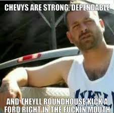 Amiri King knows, Chevys are strong, dependable, and they kick ... via Relatably.com