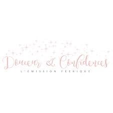 Douceur & Confidences