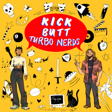 Kick Butt Turbo Nerds