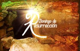 Resultado de imagen para DOMINGO DE RESURRECCION