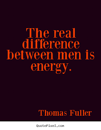 Thomas Fuller poster quotes - The real difference between men is ... via Relatably.com