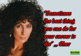 Quotes By Cher. QuotesGram via Relatably.com