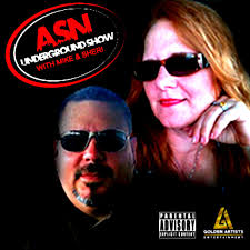 ASN Underground Show With Mike & Sheri
