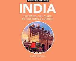 book India  Culture Smart! The Essential Guide to Customs & Culture by Becky Stephen