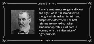 TOP 25 QUOTES BY LELAND STANFORD | A-Z Quotes via Relatably.com
