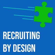 Recruiting by Design