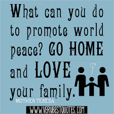 What can you do to promote world peace (Mother Teresa Quotes ... via Relatably.com