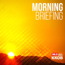 The KKOB Morning Briefing