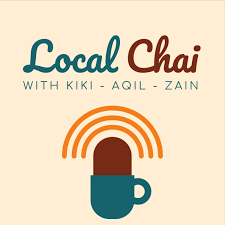 Local Chai with Kiki, Aqil, and Zain