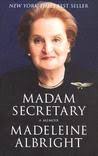 Madeleine Albright Quotes (Author of Madam Secretary) via Relatably.com