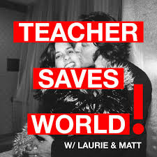 Teacher Saves World!
