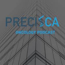 PrecisCa Oncology Podcast : Precision Cancer Insights