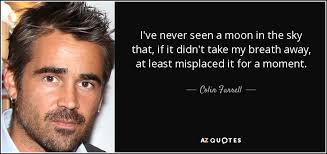 TOP 25 QUOTES BY COLIN FARRELL (of 91) | A-Z Quotes via Relatably.com