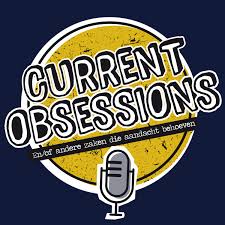 Current Obsessions - de leukste podcast over marketing & media