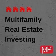 Multifamily Real Estate Investing