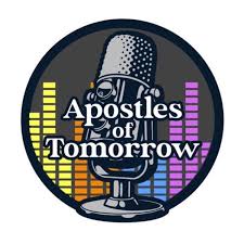 Apostles of Tomorrow