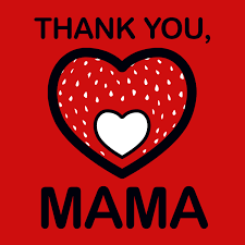 Thank You, Mama