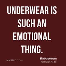 Underwear Quotes - Page 3 | QuoteHD via Relatably.com
