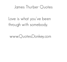 James Thurber&#39;s quotes, famous and not much - QuotationOf . COM via Relatably.com