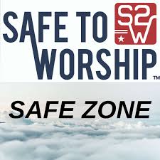 Safe to Worship - Safe Zone podcast