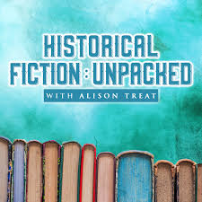 Historical Fiction: Unpacked
