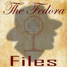 The Fedora Files